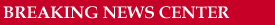 Breaking News Center
