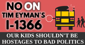 NO on Tim Eyman's I-1366