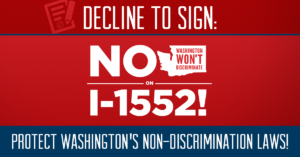 NO on I-1552: Decline to sign!
