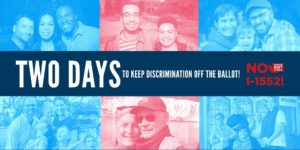 Two days to keep discrimination off Washington's ballot