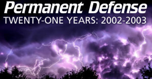 Permanent Defense: Celebrating twenty-one years
